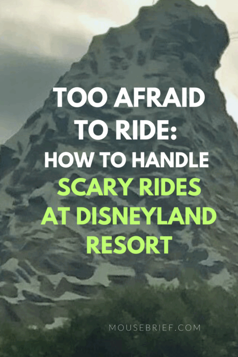 Photo of Matterhorn Bobsleds ride at Disneyland Park with text: “Too Afraid to Ride: How to Handle Scary Rides at Disneyland Resort”