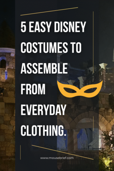 Photo of Fantasyland ride exterior at Disneyland Park with title “5 Easy Disney Costumes to Assemble From Everyday Clothing”